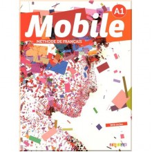 Mobile A1 Méthode de Français — Livre de l'élève avec DVD