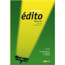 Le Nouvel Édito B1 Méthode de Français — Livre de l'élève avec CD audio et DVD