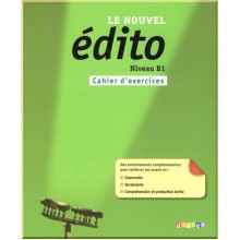 Le Nouvel Édito B1 Cahier d'exercices