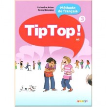 Tip Top! 3 Méthode de Français — Livre de l'élève avec CD audio