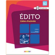Édito B2 Cahier d'activités avec CD mp3