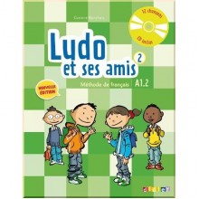 Ludo et ses amis 2e Édition 2 Méthode de Français — Livre de l'élève