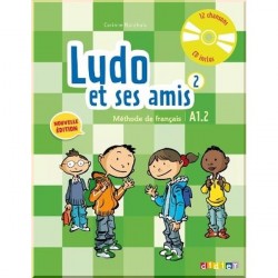 Ludo et ses amis 2e Édition 2 Méthode de Français — Livre de l'élève