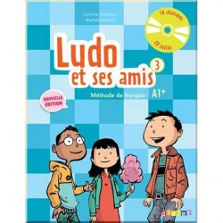 Ludo et ses amis 2e Édition 3 Méthode de Français — Livre de l'élève