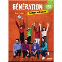 Génération B1 Livre plus Cahier avec CD audio et DVD