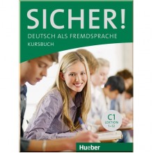Sicher! C1 Kursbuch Lektion 1-12