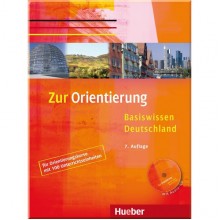 Zur Orientierung: Basiswissen Deutschland Kursbuch mit Audio-CD