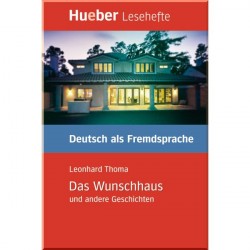 Das Wunschhaus und andere Geschichten