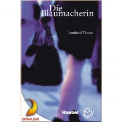Die Blaumacherin mit Audio-D