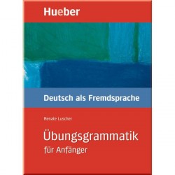 Übungsgrammatik für Anfänger