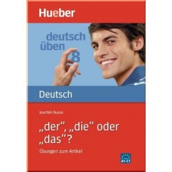 Deutsch üben: der, die oder das? Übungen zum Artikel