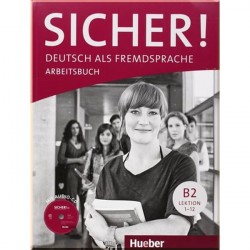 Sicher! B2 Arbeitsbuch mit Audio-CD Lektion 1-12