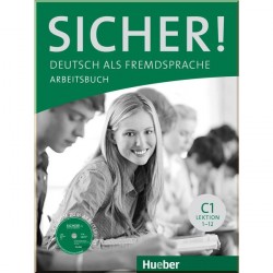 Sicher! C1 Arbeitsbuch mit CD-ROM Lektion 1-12