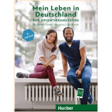 Mein Leben in Deutschland. Der Orientierungskurs
