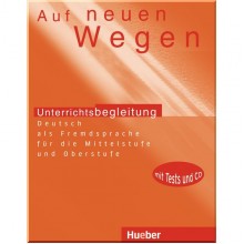 Auf neuen Wegen Unterrichtsbegleitung mit Tests und CD