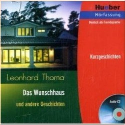 Das Wunschhaus und andere Geschichten Audio-CD