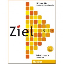Ziel B1+ Arbeitsbuch Lektion 1-8 mit Lerner-CD-ROM
