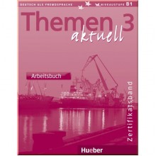 Themen aktuell 3 Zertifikatsband Arbeitsbuch