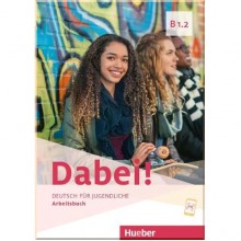 Dabei! B1.2 Arbeitsbuch