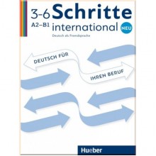 Schritte international Neu 3–6 Deutsch für Ihren Beruf mit Audios Online