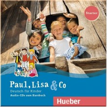 Paul, Lisa und Co Starter — 2 Audio-CDs zum Kursbuch
