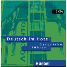 Deutsch im Hotel: Gespräche führen — 2 Audio-CDs