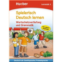 Spielerisch Deutsch lernen Lernstufe 3 Wortschatzvertiefung und Grammatik