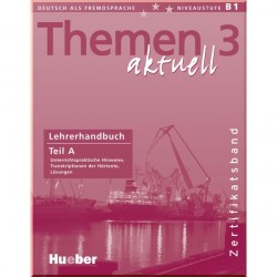 Themen aktuell 3 Zertifikatsband Lehrerhandbuch Teil A