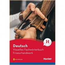 Visuelles Fachwörterbuch: Friseurhandwerk