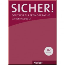 Sicher! B2 Lehrerhandbuch Lektion 1-12