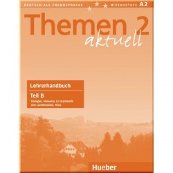 Themen aktuell 2 Lehrerhandbuch Teil B