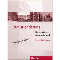 Zur Orientierung: Basiswissen Deutschland Lehrerhandbuch mit Kopiervorlagen