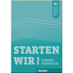 Starten wir! B1 Lehrerhandbuch