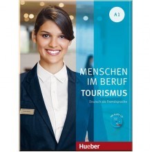 Menschen im Beruf: Tourismus A1 mit Audio-CD