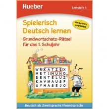 Spielerisch Deutsch lernen Lernstufe 1 Grundwortschatz-Rätsel für das 1. Schuljahr