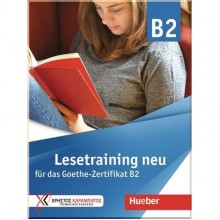 Lesetraining B2 neu für das Goethe-Zertifikat B2
