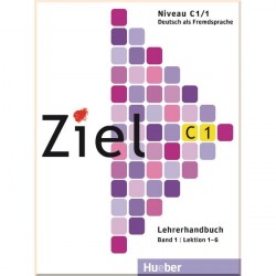 Ziel C1/1 Lehrerhandbuch Lektion 1-6