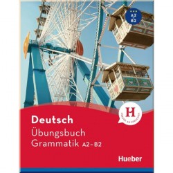 Deutsch Übungsbuch Grammatik A2-B2