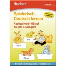 Spielerisch Deutsch lernen Lernstufe 1 Rechtschreib-Rätsel für das 1. Schuljahr