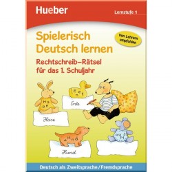 Spielerisch Deutsch lernen Lernstufe 1 Rechtschreib-Rätsel für das 1. Schuljahr