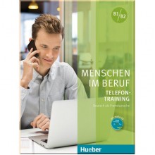 Menschen im Beruf: Telefontraining mit Audio-CD