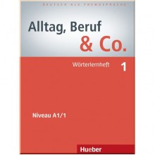 Alltag, Beruf und Co. 1 Worterlernheft