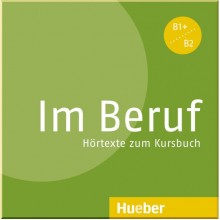 Im Beruf Audio-CD zum Kursbuch mit Hörtexte