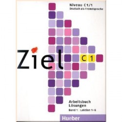 Ziel C1/1 Arbeitsbuch Lösungen Lektion 1-6
