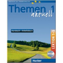 Themen aktuell 1 Kursbuch + Arbeitsbuch mit integrierter Audio-CD und CD-ROM, Lektion 1–5