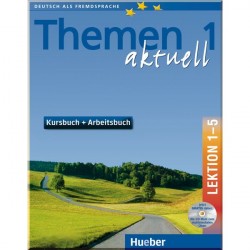 Themen aktuell 1 Kursbuch + Arbeitsbuch mit integrierter Audio-CD und CD-ROM, Lektion 1–5
