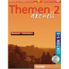Themen aktuell 2 Kursbuch + Arbeitsbuch mit integrierter Audio-CD, Lektion 1–5