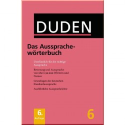 Duden 6: Das Aussprachewörterbuch 6. Auflage