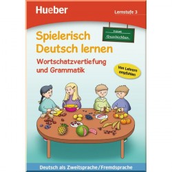 Spielerisch Deutsch lernen Lernstufe 3 Wortschatzvertiefung und Grammatik — Neue Geschichten