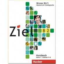 Ziel B2/1 Paket Kursbuch und Arbeitsbuch mit Lerner-CD-ROM Lektion 1-8